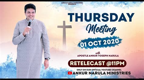 Thursday Meeting Re Telecast Ankur Narula Ministries