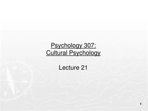 Ppt Psychology 307 Cultural Psychology Lecture 21 Powerpoint Presentation Id 4024008