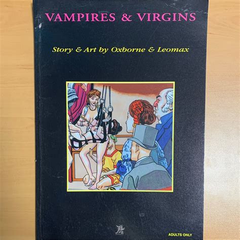 Vampires Virgins Story And Art By Oxborne Leomax Leather Art