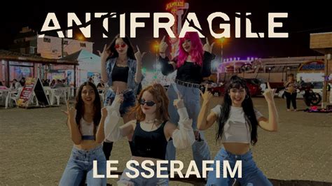 Kpop In Public Brazil Le Sserafim Antifragile Dance Cover