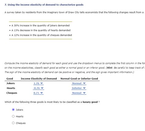 Solved 7 Using The Income Elasticity Of Demand To Chegg