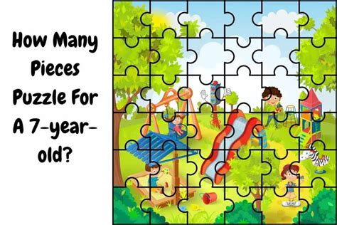 how many pieces puzzle for a 7-year-old? – The Kids Activites