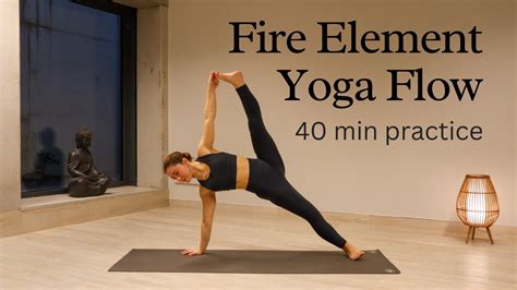 Fire Element Yoga Flow Strong And Dynamic Intermediate Yoga Flow Youtube