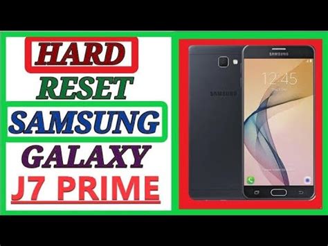 HARD RESET SAMSUNG J7 PRIME AGOSTO 2021 YouTube