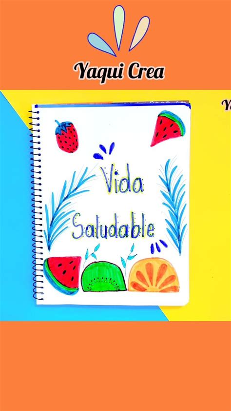 Portada Para Cuaderno De Vida Saludable Fácil Y Bonita [video] En 2022 Portadas De Cuadernos