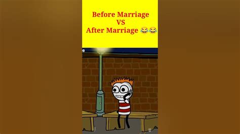 Before Marriage Vs After Marriage 😂😂 Shorts Youtube