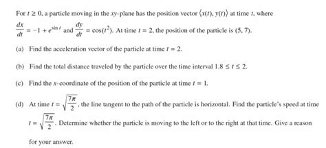 For A Particle Moving In The Xy Plane Has The Chegg