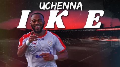 IKE UCHENNA HIGHLIGHTS ASSYRISKA FF 2020 21 YouTube