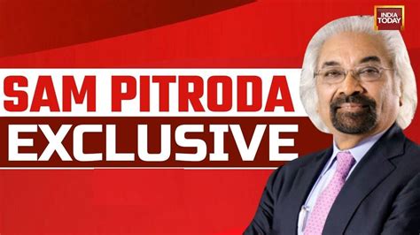 Live Rajdeep Sardesai Confronts Sam Pitroda Over Assault On India