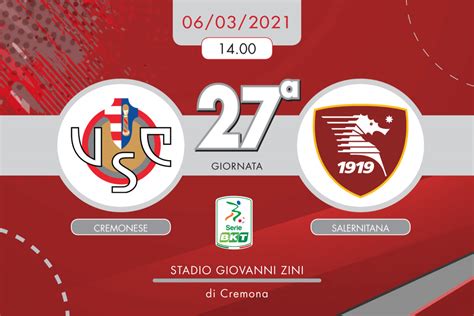 Cremonese Salernitana Tabellino E Cronaca Cuore Grigiorosso