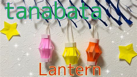 How To Make A Lantern Origami Paper Easy Lantern Tanabata