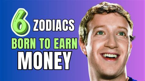 6 Zodiac Signs Born To Earn Money And Attract Wealth Ziggy Natural