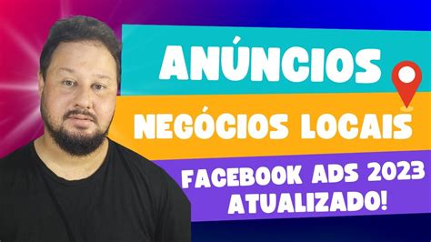 FACEBOOK ADS PARA NEGÓCIOS LOCAIS CUSTO BAIXO PASSO A PASSO DO ZERO