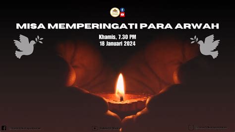 Peringatan Misa Memperingati Para Arwah Januari Youtube