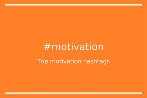 Top 100 Motivation Hashtags Motivation