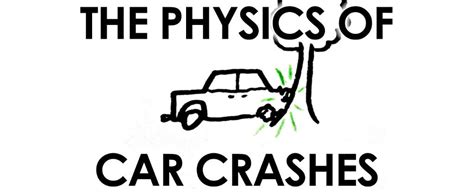 Watch The Fascinating Physics Of Car Crashes
