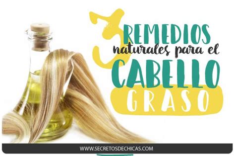 Remedios Caseros Para El Cabello Grasoso Cavitaciones