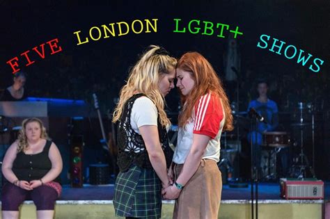 London Lgbt Shows Blog Atg Tickets