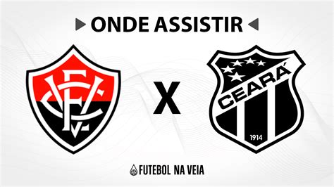 Vitória X Ceará Onde Assistir Ao Vivo Horário Do Jogo E Escalações 13 08