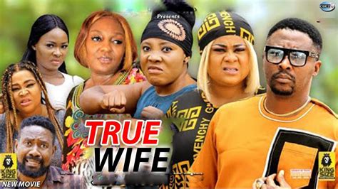 True Wife Season 11 12 Uju Okoli Onny Micheal New Trending