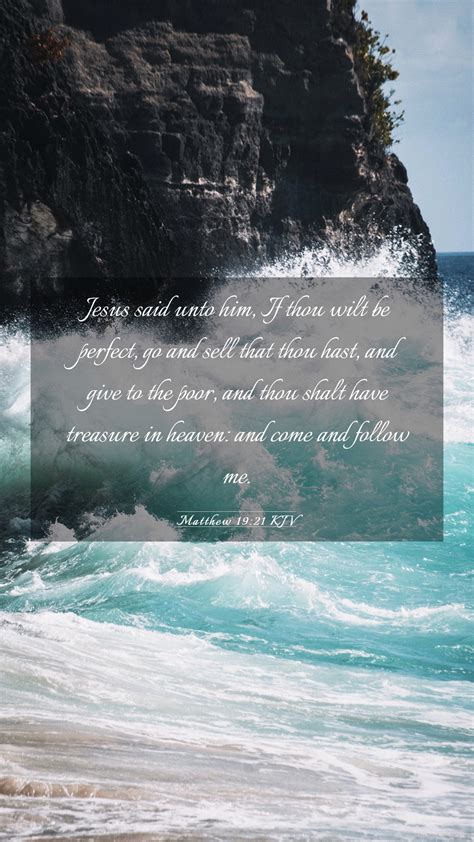 Matthew 19 21 KJV Mobile Phone Wallpaper Jesus Said Unto Him If Thou