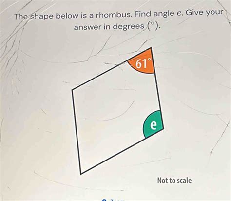 Solved The Shape Below Is A Rhombus Find Angle C Give Your Answer In