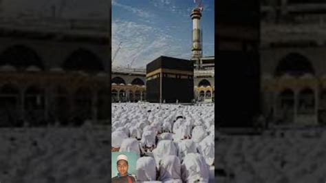 Kaba 💕💕 Mashallah 👑👑👑 Allah 💕💕 Allah Islamic Viral Shorts Youtube