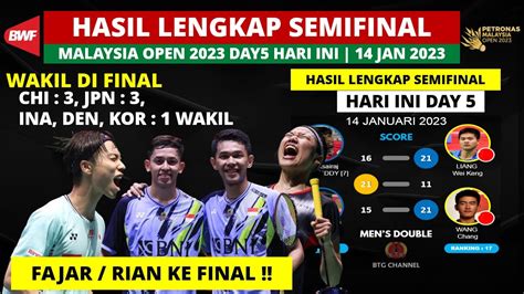 Hasil Lengkap Semifinal Malaysia Open 2023 FAJRI Ke Final Petronas