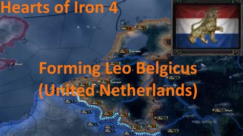 Hoi4 Forming Leo Belgicus United Netherlands Episode 02 Switch