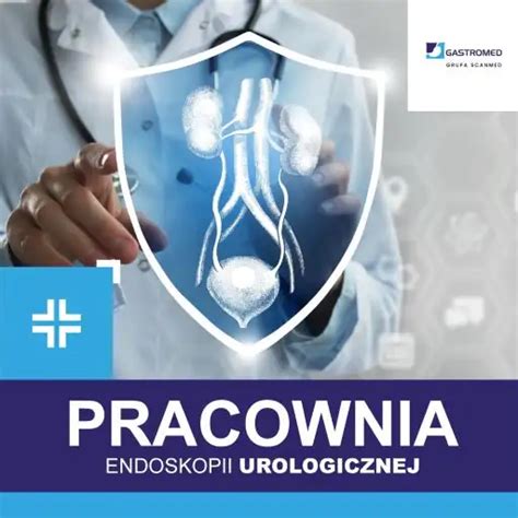 Pracownia Endoskopii Urologicznej Gastromed Lublin