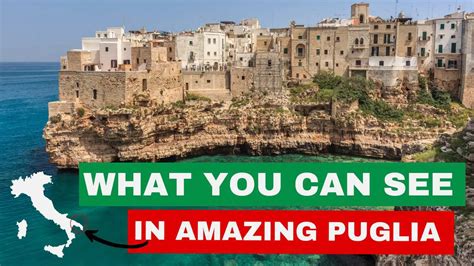 Spectacular Puglia Exactly What You Can Find On Italy S Boot Heel