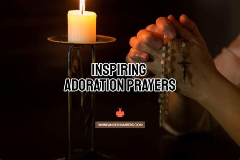 15 Inspiring Adoration Prayers [2023]