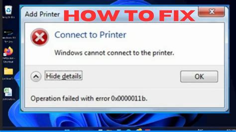 Windows cannot connect to the Printer operation failed with Error Code ...