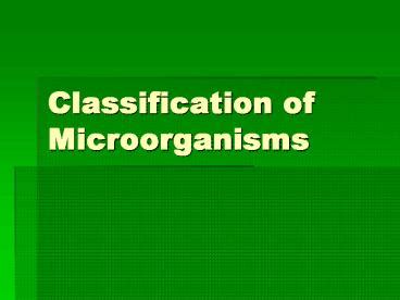 Ppt Classification Of Microorganisms Powerpoint Presentation Free