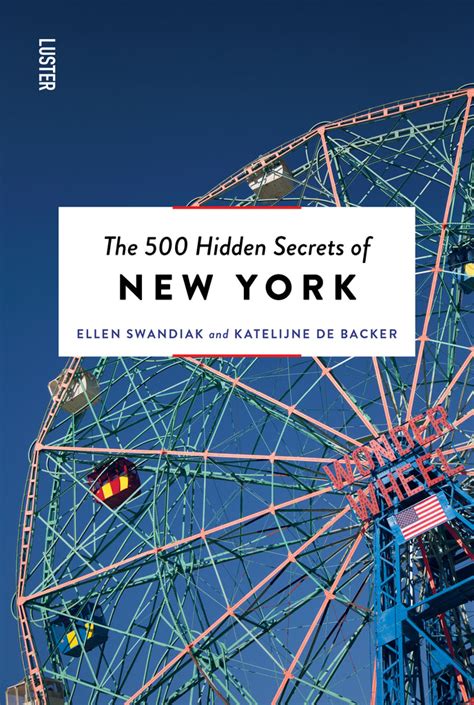 City Guide The 500 Hidden Secrets Of New York