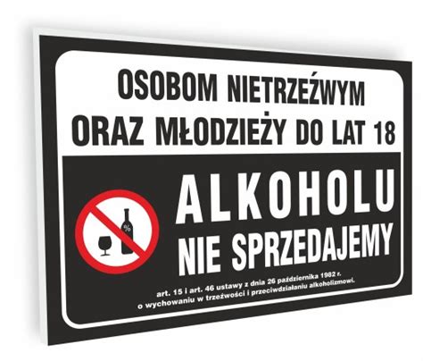 Tabliczka Alkohol Szkodzi Zdrowiu Nietrze Wym I Nieletnim Nie