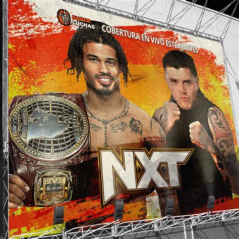 Previo WWE NXT 18 De Julio 2023 Superluchas