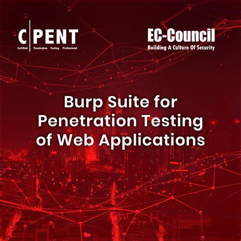 Burp Suite For Penetration Testing Of Web Applications EC Council