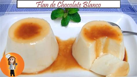 Receta F Cil Y Deliciosa De Flan De Chocolate Blanco Con Cuajada