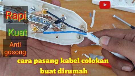 Cara Pasang Kabel Colokan Listrik Pasang Kabel Pada Stopkontak Dan Steker Listrik Youtube