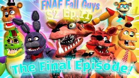 Gmod Fnaf S2 Ep11 Fnaf Fall Guys Youtube