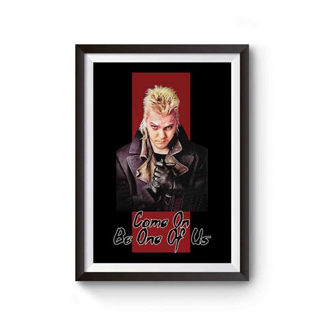 The Lost Boys Come Be One Of Us Poster