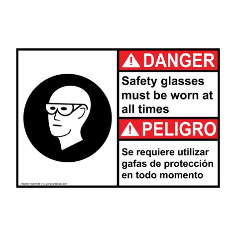 Danger Sign Safety Glasses Must Be Worn Bilingual Sign Ansi