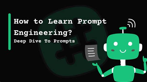 How To Learn Prompt Engineering Deep Dive To Prompts