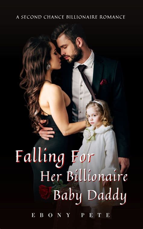 Falling For Her Billionaire Baby Daddy eBook by Ebony Pete - EPUB