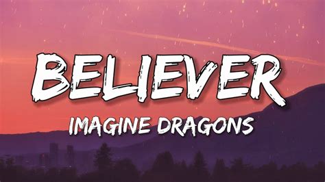 Believer Imagine Dragons Lyrics Youtube