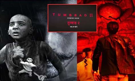 tumbbad  release date tabbugdha parata  kab ralja haga pata cal gaya