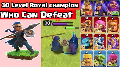 New Level Royal Champion Vs Every Troops Clash Of Clans Royal Champion Vs All Troops Super