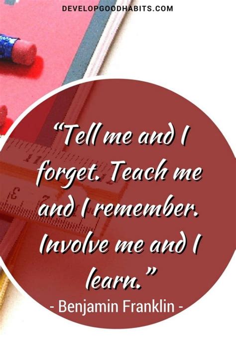 Tell Me And I Forget Teach Me And I Remember Involve Me And I Learn