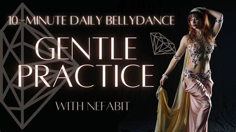 Gentle Minute Bellydance Practice For Lazy Days Youtube